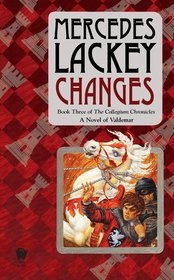 Changes (Valdemar: Collegium Chronicles, Bk 3)