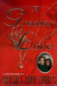 A Greater Love