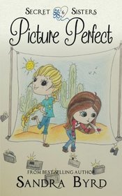 Secret Sisters #6: Picture Perfect