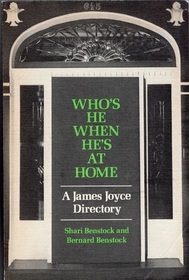 Who's He When He's at Home: A James Joyce Directory