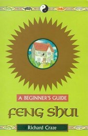 Feng Shui For Beginners - New Edition