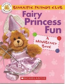 Fairy Princess Fun: A membeary book