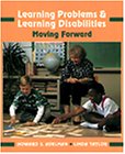 Learning Problems and Learning Disabilities : Moving Forward