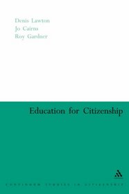 Education for Citizenship (Continuum Studies in Citizenship)