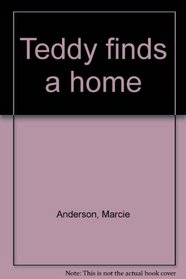 Teddy Finds a Home