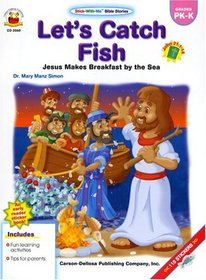 Let's Catch Fish: Jesus Makes Breakfast By The Sea (Stick-With-Me Bible Stories)