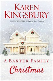 A Baxter Family Christmas (Baxters, Bk 1)