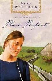 Plain Perfect (Daughters of the Promise, Bk 1)