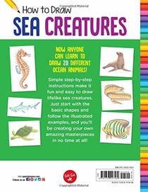 How to Draw Sea Creatures: Step-by-step instructions for 20 ocean animals (Learn to Draw)