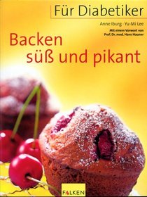 Fr Diabetiker: Backen s und pikant.