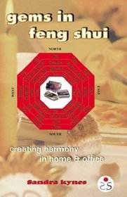 Gems in Feng Shui: Creating Harmony in Home and Office