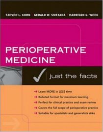 Perioperative Medicine- Just The Facts (Just the Facts:)