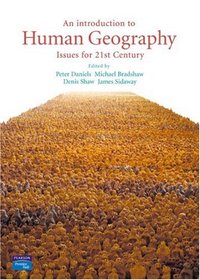 An Introduction to Human Geography: issues for the 21st century (2nd Edition)