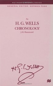 An H.G. Wells Chronology (Author Chronologies)