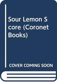 Sour Lemon Score (Coronet Books)