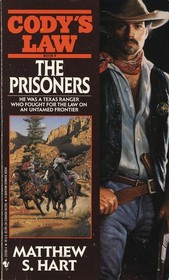 PRISONERS, THE (Cody's Law, Book 9)