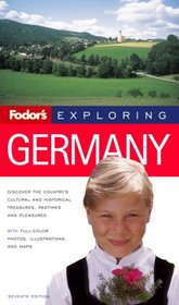 Fodor's Exploring Germany, 7th Edition (Exploring Guides)