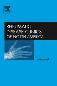 Mixed Connective Tissue Disease, An Issue of Rheumatic Disease Clinics (The Clinics: Internal Medicine)