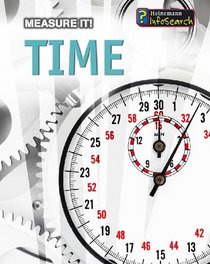 Measure It: Time (Heinemann Infosearch)