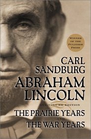 Abraham Lincoln the Prairie Years (Abraham Lincoln the Prairie Years)