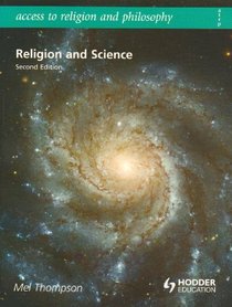 Religion and Science (Access to Religion and Philosophy)