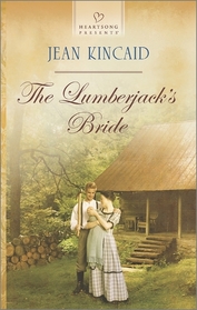 The Lumberjack's Bride (Heartsong Presents, No 1138)