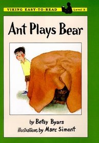 Ant Plays Bear (Easy-to-Read)