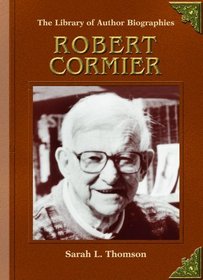 Robert Cormier (Library of Author Biographies)