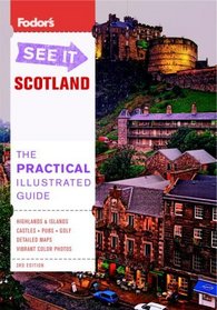 Fodor's See It Scotland, 3rd Edition