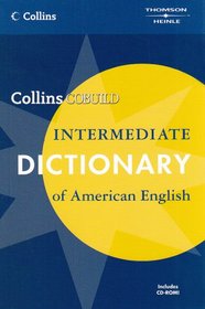 Collins COBUILD Intermediate Dictionary of American English