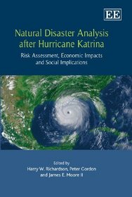 Natural Disaster Analysis After Hurricane Katrina: Risk Assessment, Economic Impacts and Social Implications