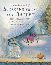 The Orchard Book of Ballet Stories