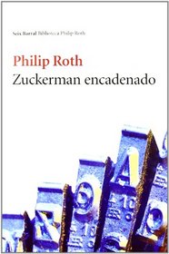 Zuckerman Encadenado (Spanish Edition)