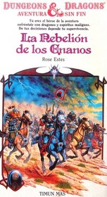 La Rebelion de los Enanos (Revolt of the Dwarves) (Dungeons & Dragons) (Endless Quest, Bk 5) (Spanish)