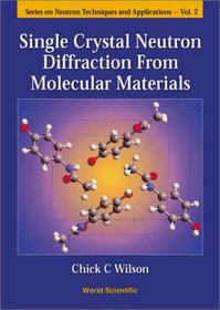 Single Crystal Neutron Diffraction From Molecular Materials