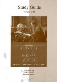 Study Guide to accompany A History of the Modern World