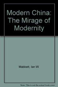 Modern China: The Mirage of Modernity