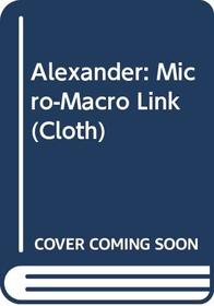 Alexander: Micro-Macro Link (Cloth)