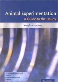 Animal Experimentation : A Guide to the Issues