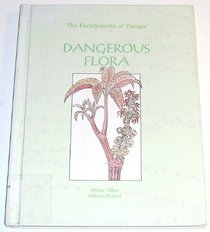 Dangerous Flora (Encyclopedia of Danger)