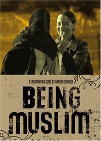 Being Muslim (Groundwork Guides)