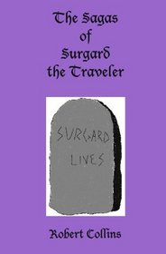 The Sagas Of Surgard The Traveler