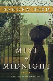 Mist of Midnight (The Daughters of Hampshire, Bk 1)