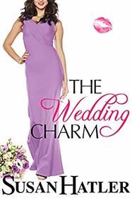 The Wedding Charm (The Wedding Whisperer)