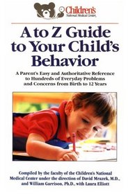 A To Z Guide to your Child's Behavior