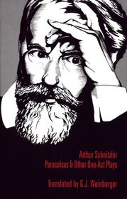 Paracelsus and Other One-Act Plays (Studies in Austrian Literature, Culture, and Thought Translation Series)