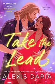 Take the Lead: A Dance Off Novel (A Dance Off Novel, 1)