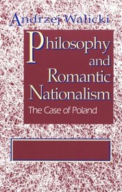 Philosophy and Romantic Nationalism: The Case of Poland