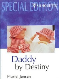 Daddy by Destiny (Large Print)