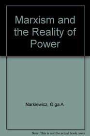 Marxism and the reality of power, 1919-1980